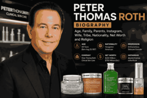 Peter Thomas Roth Biography: Age, Family, Parents, Instagram, Wife, Tribe, Nationality, Net Worth and Religion